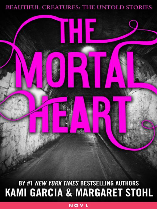 Title details for The Mortal Heart by Kami Garcia - Available